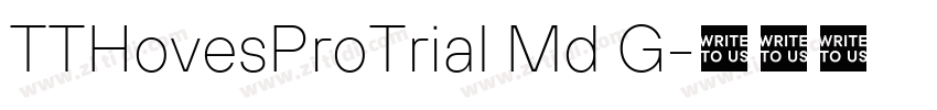 TTHovesProTrial Md G字体转换